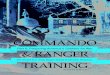 COMMANDO - arsof-history.org · The Second Army Ranger School certificate was signed by LTG Ben Lear, the Second Army commander, who took the . course very seriously. Second Army