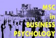 MSC in BUSINESS PSYCHOLOGY · •PepsiCo •Wimm-Bill-Dann •Сбербанк •Unilever •SunInbev •Евросеть •Яндекс •BP •Nestle S.A •Спортмастер