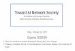 Toward AI Network Society - OECD · Conference toward AI Network Society Oct 2016 - OECD Technology Foresight Forum 2016 on AI (Paris, Nov. 2016) International Forum toward AI Network