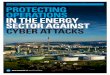 Protecting Operations in the Energy Sector Against Cyber ... · criminals are targeting the entire spectrum of potentially valuable data: data at rest, data in transit, and data in