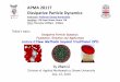 APMA 2811T Dissipative Particle Dynamics · Flow through porous media: Model: Periodic array of fixed circular/spherical objects Three-dimensional dimensionless drag coefficient: