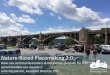 Nature-Based Placemaking 2.0 - Delaware & Lehigh · 2018-10-15 · Downtown/Community Vision •Asset-driven, market-based vision –Identify the assets ... • A fun place for a