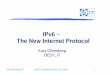 IPv6 The New Internet Protocol - DESYIPv4 Address Shortage Many ISPs are giving private addresses (192.168.x.x, 10.x.x.x) to their clients These clients can communicate with the Internet