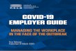 COVID-19 EMPLOYER GUIDE Vic/documents/COVID-1… · Advocacy 31 15. Useful Resources 32 16. Glossary 33 . 3 ... ADOPTED FROM WORKSAFE GUIDE FOR PREPARING FOR A PANDEMIC ON FEBRUARY