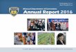 Missouri Department of Corrections Annual Report 2016 · 2018-03-01 · Annual Report 2016 Eric R. Greitens, Governor Anne L. Precythe, ... a new era to begin in Missouri. ... DOC