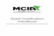 Seed Certification Handbook - 1-3-18docs.mncia.org/public/seedcert/Seed-Certification... · 2020-04-15 · Seed Certification Handbook Seed Certification Print Date: 1/10/2019 Controlled