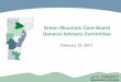 Green Mountain Care Board General Advisory …...2 2:00-2:30pm • Welcome and Introductions: GMCB Chair Kevin Mullin 2:30-3:15pm • Overview of the Green Mountain Care Board: GMCB