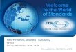 NFV TUTORIAL SESSION - Reliability...2015/10/26  · Reliability and Availability Testing of NFV deployments REL005: Quality Accountability Framework Promotes the development of capabilities