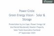 Power Circle: Green Energy Vision - Solar & Storage...Derek MacDonald Joint Managing Director Newton are a privately owned property factor. Incorporated in 2001. Over 600 developments