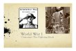 World War I - Home - Waterford Union High School · future world wars (Wilson’s 14th Point) The Fighting Ends iv. Germany was blamed & punished for WWI (war-guilt clause) 1. Asked