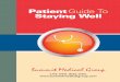 PatientGuide To Staying Well - Summit Medical Group · Colonoscopy to screen for colon cancer PSA (prostate specific antigen) test and digital rectal exam to screen for prostate cancer