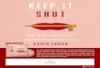  · SHUT ll. AND WHEN ANO WHEN 10 SAY NOTHING Al All KAREN SIX SESSIONS In this six-session study, Karen Ehman, a woman who readily admits that her mouth has gotten her into loads