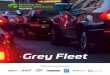 Grey Fleet - Graham Feest€¦ · reluctance of many millennials even to run a car, and shifting societal norms? Throw the explosion of PCP into the mix – with workers signing monthly