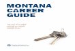 STATE OF MONTANAlmi.mt.gov/Portals/193/Publications/Career-Pubs/For... · 2017-10-10 · STATE OF MONTANA Steve Bullock, Governor MONTANA DEPARTMENT OF LABOR & INDUSTRY Pam Bucy,