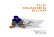 THE READING ROAD · 3 Reading Silent-E Words The silent-e rule tells you how to read certain words that end in e. There are some very short words where the e at the end is the only