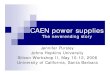 CAEN power supplies - UCSBhep.ucsb.edu/si_workshop2006/talks/04_060512_cdf...Crate Naming Conventions Crate 16 SVX NE Bot 4 NE Bot Bot Crate 15 SVX NE Bot 3 NE Bot Top Crate 14 SVX