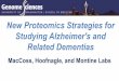 New Proteomics Strategies for Studying Alzheimer's and ... · Pino et al, Anal Chem, 2018. Aliquots of reference material are prepared together with each experimental batch. Reference
