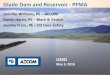 Glade Dam and Reservoir - PFMA - ussdams.orgBureau of Reclamation and SEO criteria. 32. Resulting Design Modifications. Feasibility Alignment. Preliminary Alignment. Feasibility Spillway