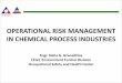 OPERATIONAL RISK MANAGEMENT IN CHEMICAL PROCESS …oshc.dole.gov.ph/images/NOSHCongress/...IN-CHEMICAL-PROCESS-I… · •The hazard study is a six stage process from project conception