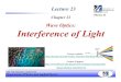 Lecture 23 Wave Optics: Interference of Lightfaculty.uml.edu/Andriy_Danylov/Teaching/documents/L23Ch22Light... · 95.144 Danylov Lecture 23 Measuring wavelength emitted by a diode