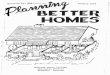 Bulletin No. January 1949 f',,, 8ETTEit HOMES · things you must have, a list of things you would like to have, and a list of things you don't want. These are especially necessary