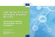 ISA Action 2016.29: Catalogue of public services...2018/04/23  · ISA2 Action 2016.29: Catalogue of public services Harmonising national and European service catalogues Webinar 23/04/2018