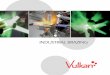 INDUSTRIAL BRAZING - Everwand€¦ · Individual Solutions For the automation of brazing pro-cesses we provide solutions, that are specifi cally tailored to the indi-vidual needs