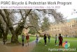PSRC Bicycle & Pedestrian Work Program · 2020-07-14  · Infrastructure Policies/Regulations Inventory Goal: •Obtain regional inventory of bicycle and pedestrian infrastructure