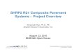 SHRP2 R21 Composite Pavement Systems – Project Overvie · SHRP2 R21 Composite Pavement Systems – Project Overview Shreenath Rao, Ph.D., PE Applied Research Associates, Inc. August