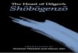The Heart of Dôgen’s Shôbôgenzô - Terebesssets forth the basic principles of zazen as the authentic method of Buddhist practice. It was composed the year he returned from China,
