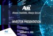 INVESTOR PRESENTATION...This presentation and the accompanying oral presentation contain “forward -looking” statements that are based on our management’s beliefs and assumptions,
