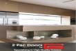 2Pac Doors Brochure - galvinhw.com.au€¦ · Please specify: 1) Kick height 2) Double or single mid-rail . Title: 2Pac Doors Brochure.pdf Author: Adriaan.Commijs Created Date: 3/17/2017