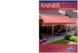 RETRACTABLE AWNINGS Product Information - Blinds & Rainier awnings feature Sunbrella fabric â€“ the