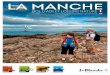 Leisure and outdoor activities - Manche Tourisme€¦ · through the northwest of France! Le Tour de Manche est un itinéraire transfrontalier de 1 200 km reliant la Normandie au