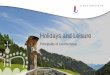 Holidays and Leisure - Liechtenstein · websites and its correctness. Liechtenstein Marketing accepts no responsibility for such websites. Data protection Accessing our website results