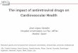 The impact of antiretroviral drugs on Cardiovascular Healthregist2.virology-education.com/2017/HealthyLiving/... · The Impact of Antiretroviral Drugs on Cardiovascular Health. Population-based