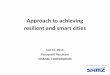 Approach to achieving resilient and smart cities · Applying energy conservation measures during normal times to build facilities and communities while assuring business continuity