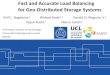 Fast and Accurate Load Balancing for Geo-Distributed ... · Fast and Accurate Load Balancing for Geo-Distributed Storage Systems Kirill L. Bogdanov1 Waleed Reda1,2 Gerald Q. Maguire