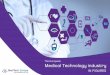 The European Medical Technology industry · 2018-12-04 · European medical technology market* growth rates, based upon manufacturer prices, 2008-2013 11 The European medical technology*