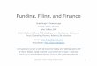 Funding, Filing, and Financeamr.solutions/wp-content/uploads/99/2019-03-19... · 3/19/2019  · •Non‐life‐threatening illness (e.g., migraine) •Delayed effective therapy is