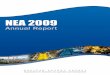 NEA Annual Report 2009 · Message from the Director-General Luis E. Echávarri NEA Director-General NEA Annual Report 2009 5 2 009 was a very busy year for the NEA, following on from