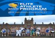 ELITE PROGRAM ATHLETE ELITE PROGRAM · 2016-02-15 · 2 Pursuing excellence in tertiary studies and elite sport simultaneously can be especially challenging. The right assistance