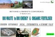 METHANE to MARKETS CONFERENCE€¦ · Bio Fertilizers. Poultry Waste/Rock Phosphate: Target 10.000 biogas plants by 2020. Biogas plants in Germany. Construction of a biogas plant