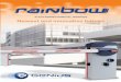 Details that make the difference. I085501 Rev · RAINBOW barriers, technology at the service of security. Model Version RAINBOW 524 C Irreversible with encoder and integrated LYNX