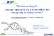 Telomere length: any perspective as a biomarker for ... · 540 ± 20 Body ... AT biopsy + blood Sampling: 14 1st Dairy Care Conference, Copenhagen, August 23rd 2014 Methods Data analysis: