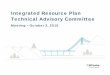 Integrated Resource Plan Technical Advisory ... - BC Hydro · 10/3/2016  · • Forecast continues to see growth across all three sectors, however, growth rate is lower relative