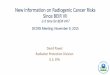 New Information on Radiogenic Cancer Risks Since BEIR VIINov 09, 2015  · David Pawel. Radiation Protection Division. U.S. EPA. DISCLAIMER The views expressed during this presentation