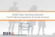 Child Care Services Division - South Dakota · Handling and storage of hazardous materials and the disposal of bio-contaminants 9. Appropriate precautions in transporting children,