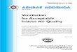 Ventilation for Acceptable Indoor Air Quality Library... · The latest edition of an ASHRAE Standard may be purchased from ASHRAE Customer Service, 1791 Tullie Circle, NE, Atlanta,