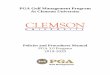 PGA Golf Management Program At Clemson University...complete 16 months of internship; the University education requirements, successfully complete all four levels of the PGA PGM 3.0
